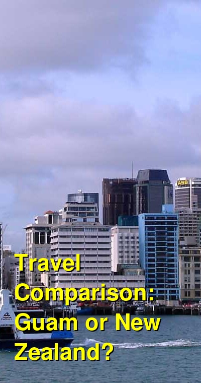 Guam vs. New Zealand Travel Comparison