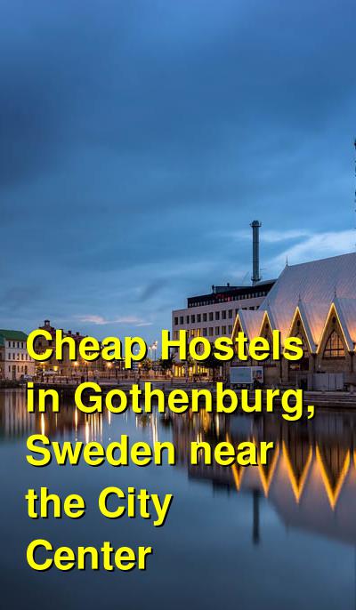 Cheap Hostels in Gothenburg, Sweden near the City Center | Budget Your Trip